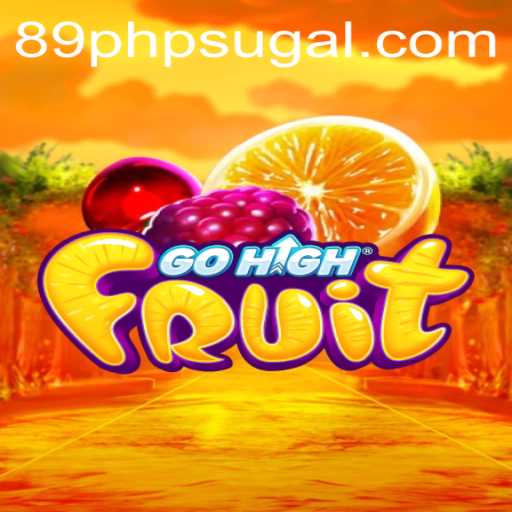 GoHighFruit: The 89PHP Phenomenon in Modern Mobile Gaming